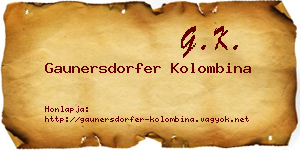 Gaunersdorfer Kolombina névjegykártya